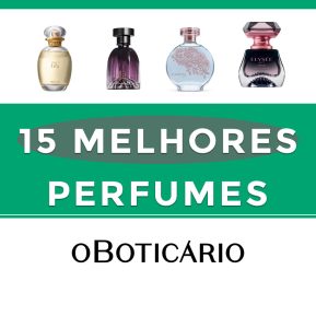 melhores perfumes femininos o boticário